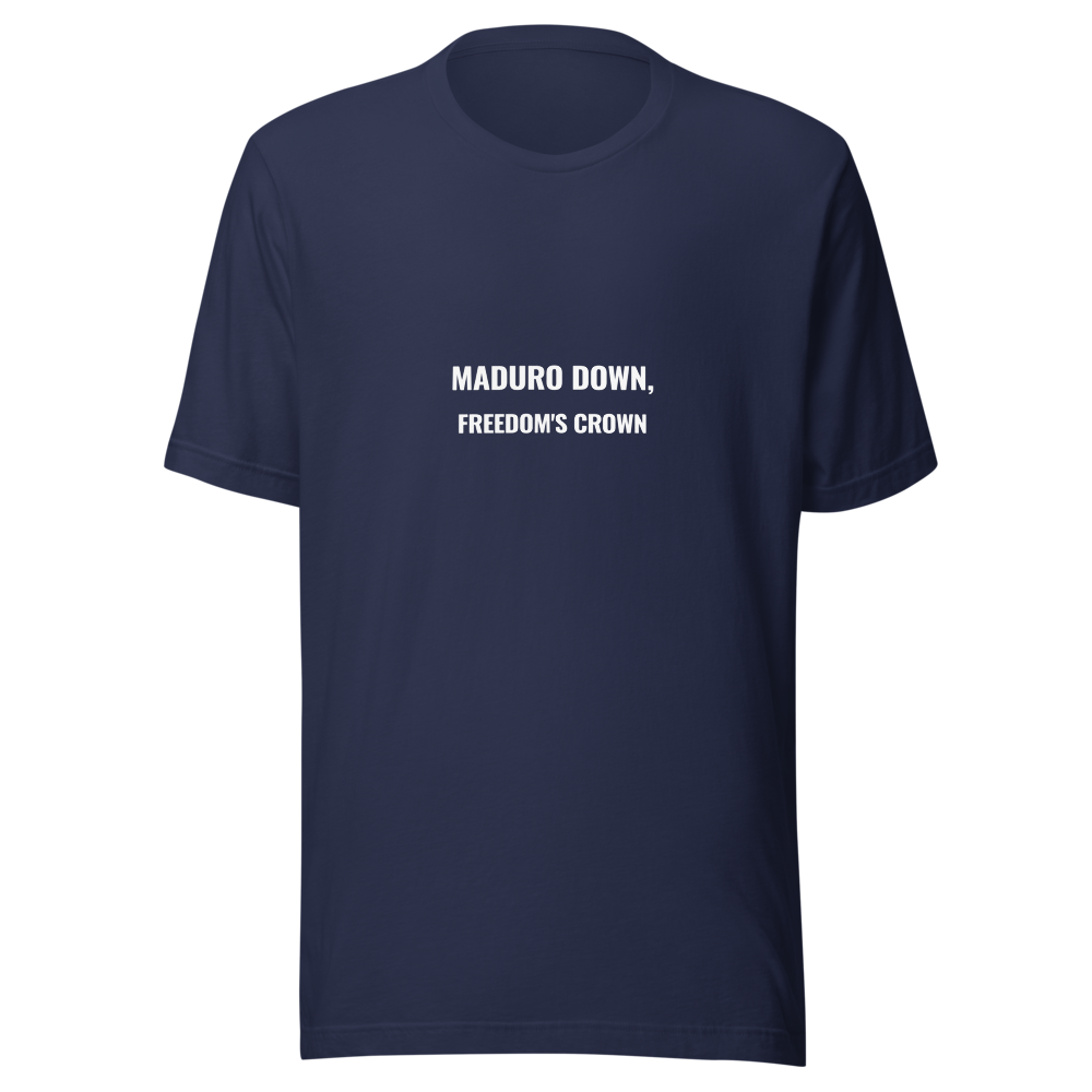 MADURO DOWN, FREEDOM'S CROWN T-Shirt - Navy