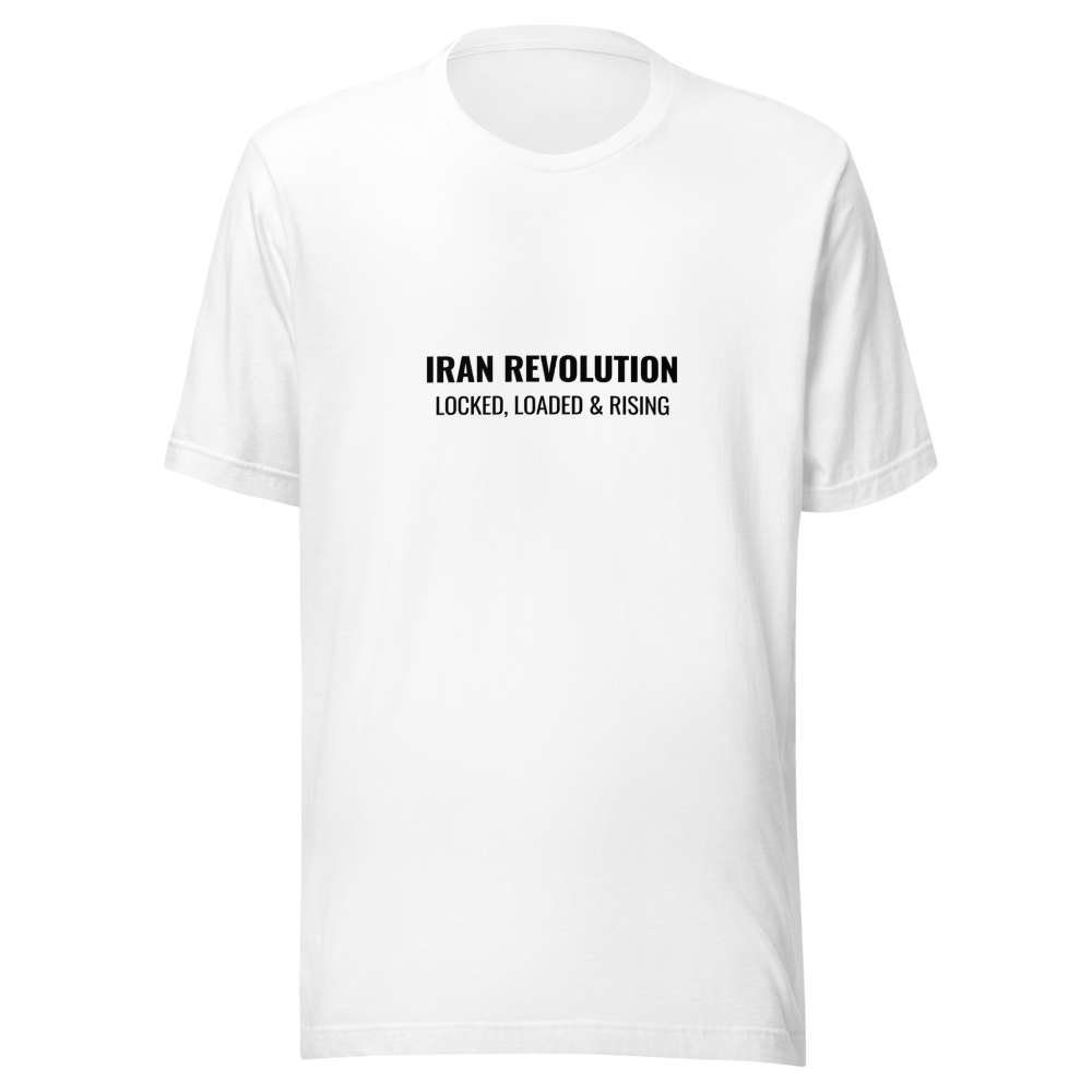 Iran Revolution: Locked, Loaded & Rising T-Shirt - White
